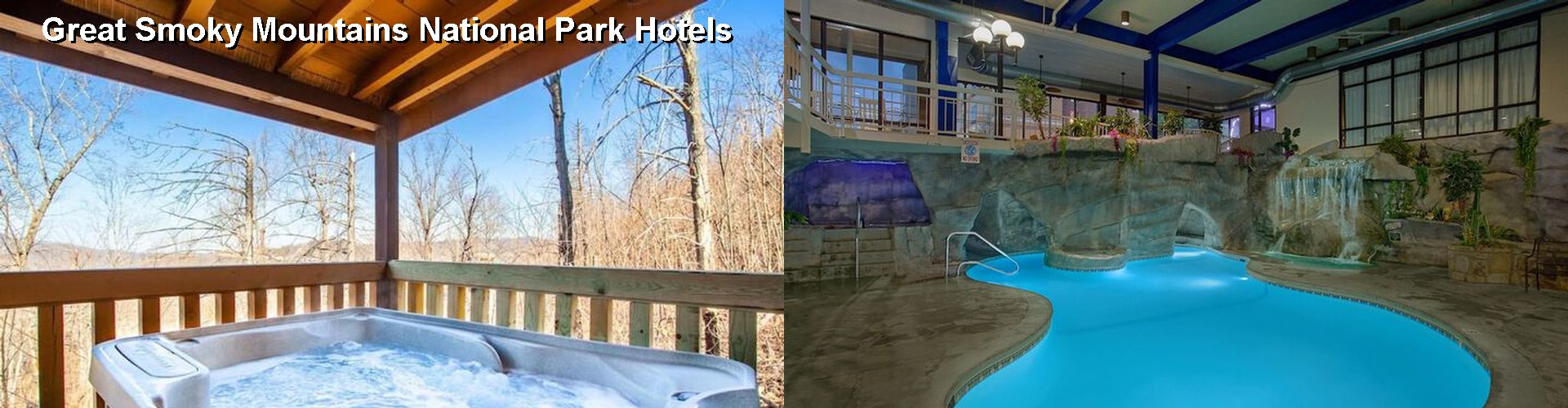 4 Best Hotels near Great Smoky Mountains National Park