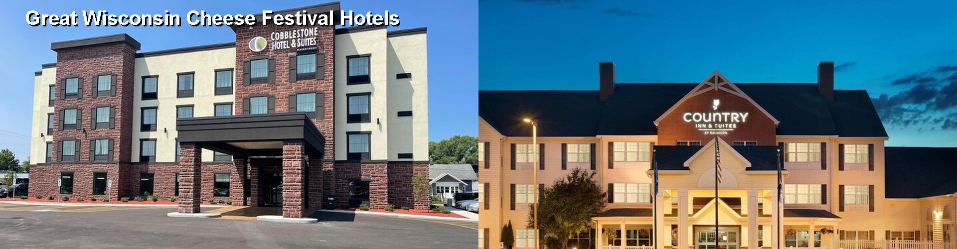 5 Best Hotels near Great Wisconsin Cheese Festival
