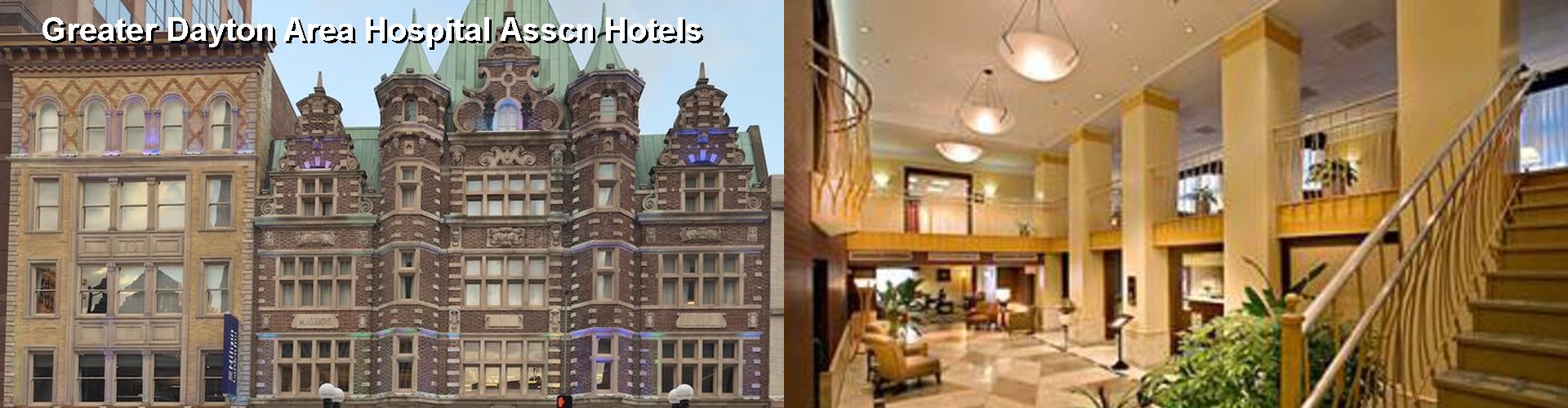 2 Best Hotels near Greater Dayton Area Hospital Asscn