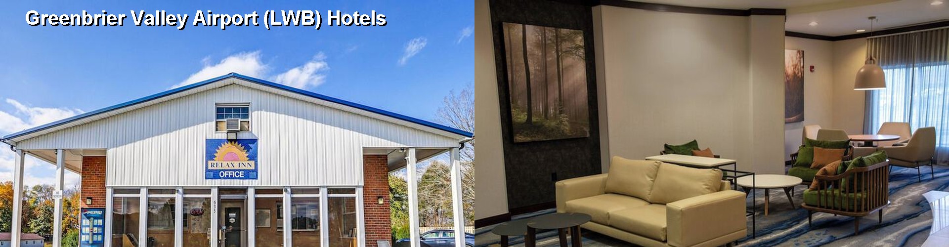 5 Best Hotels near Greenbrier Valley Airport (LWB)