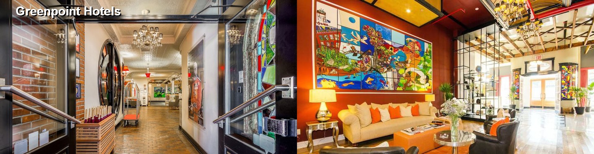 4 Best Hotels near Greenpoint