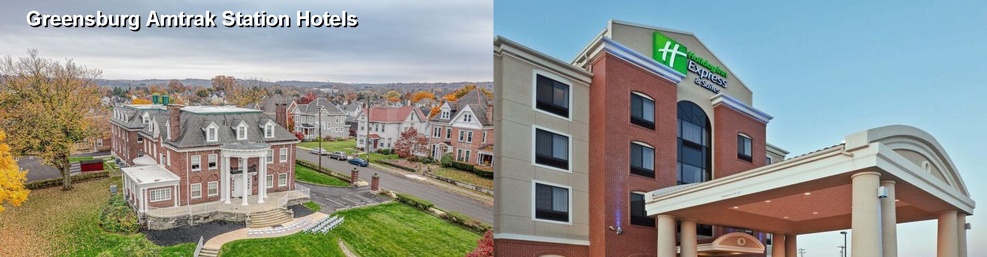 5 Best Hotels near Greensburg Amtrak Station