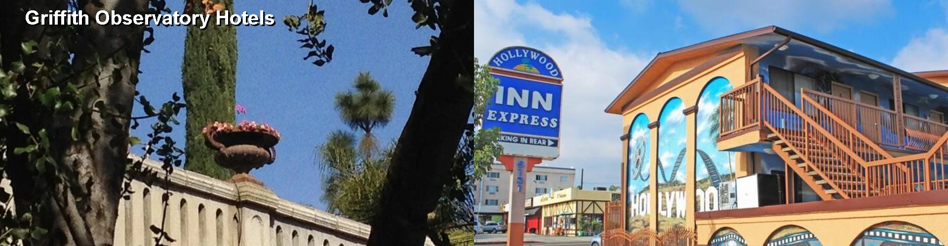 2 Best Hotels near Griffith Observatory