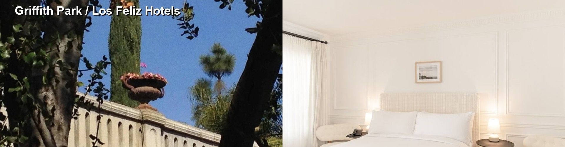 3 Best Hotels near Griffith Park / Los Feliz