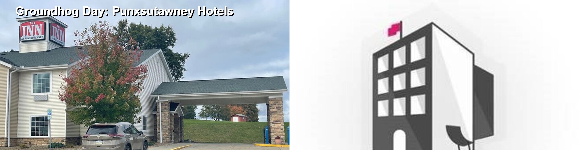 5 Best Hotels near Groundhog Day: Punxsutawney