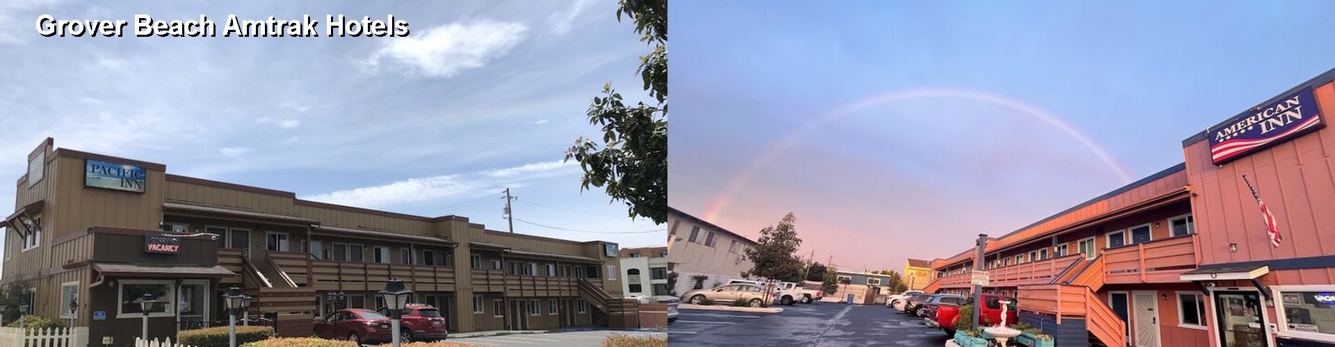 4 Best Hotels near Grover Beach Amtrak