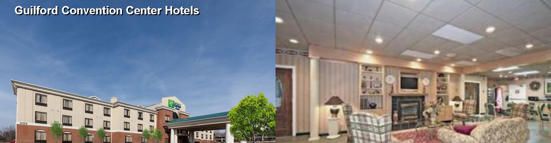 2 Best Hotels near Guilford Convention Center