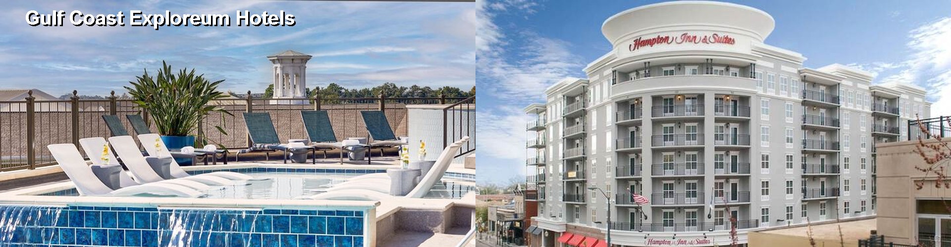 5 Best Hotels near Gulf Coast Exploreum