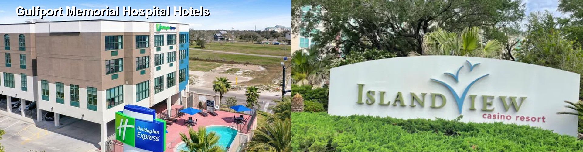 5 Best Hotels near Gulfport Memorial Hospital
