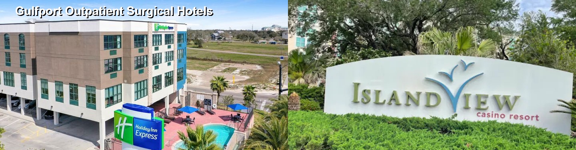 5 Best Hotels near Gulfport Outpatient Surgical