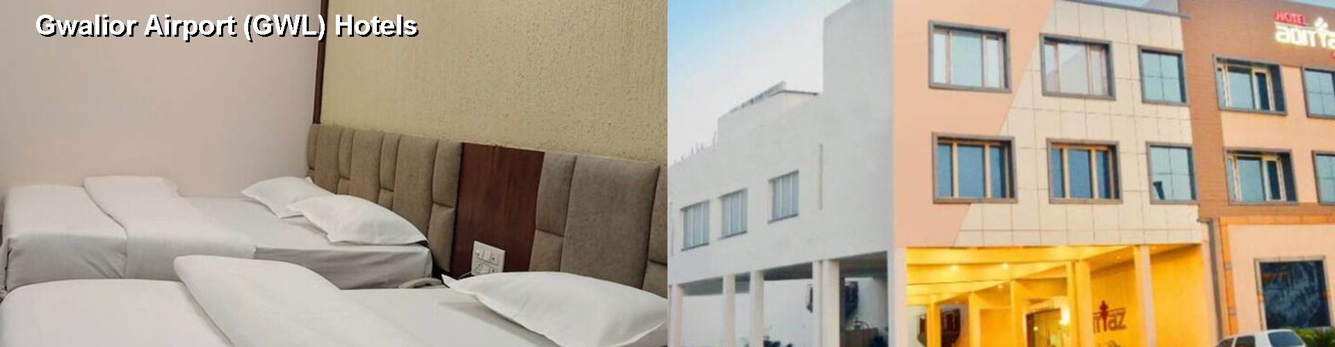 1 Best Hotels near Gwalior Airport (GWL)