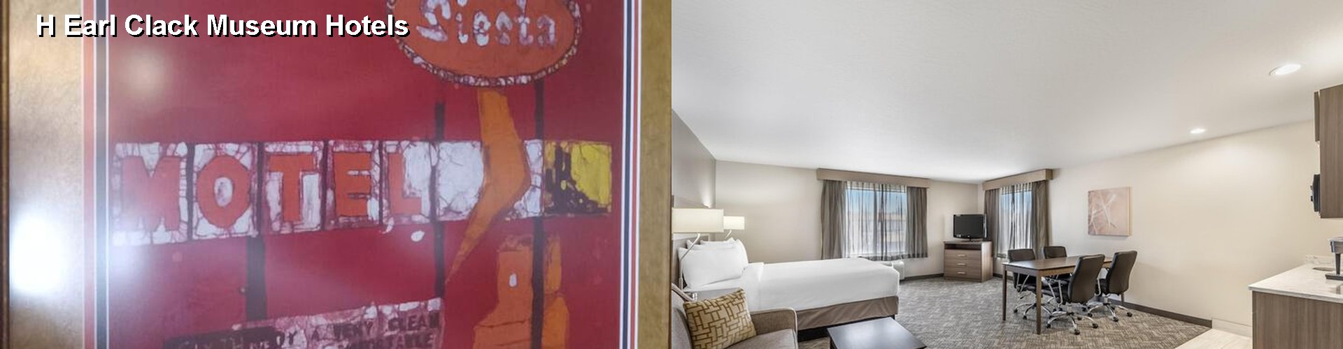 3 Best Hotels near H Earl Clack Museum