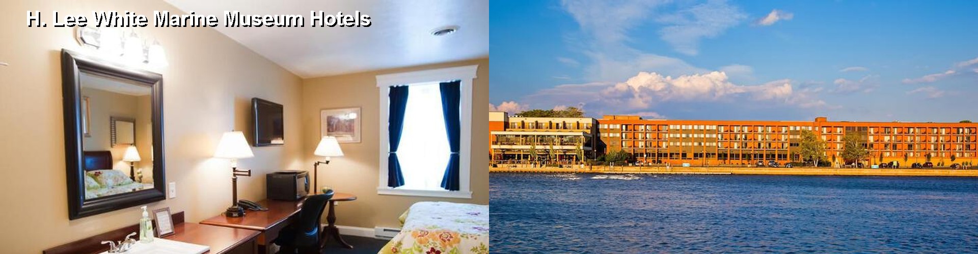 5 Best Hotels near H. Lee White Marine Museum