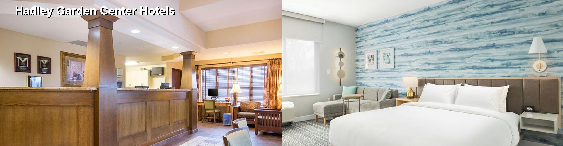 5 Best Hotels near Hadley Garden Center