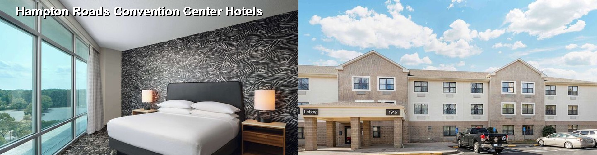 3 Best Hotels near Hampton Roads Convention Center