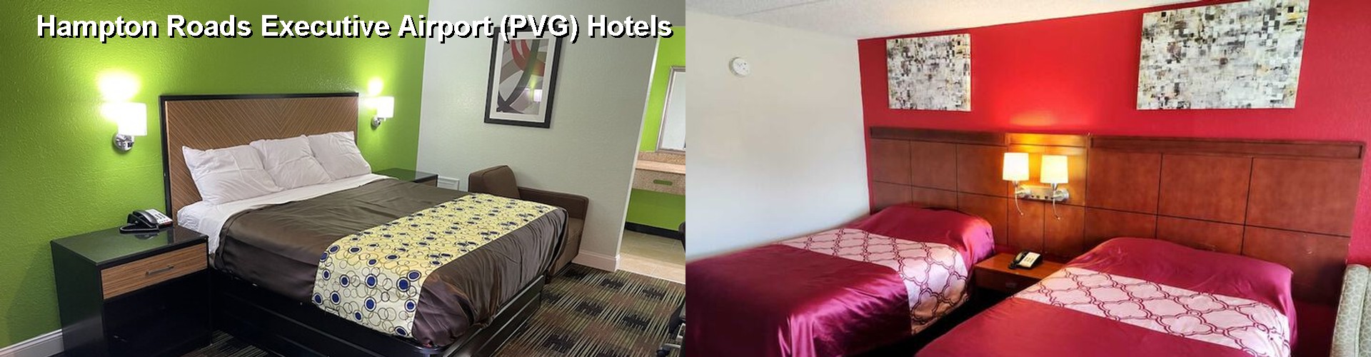 5 Best Hotels near Hampton Roads Executive Airport (PVG)