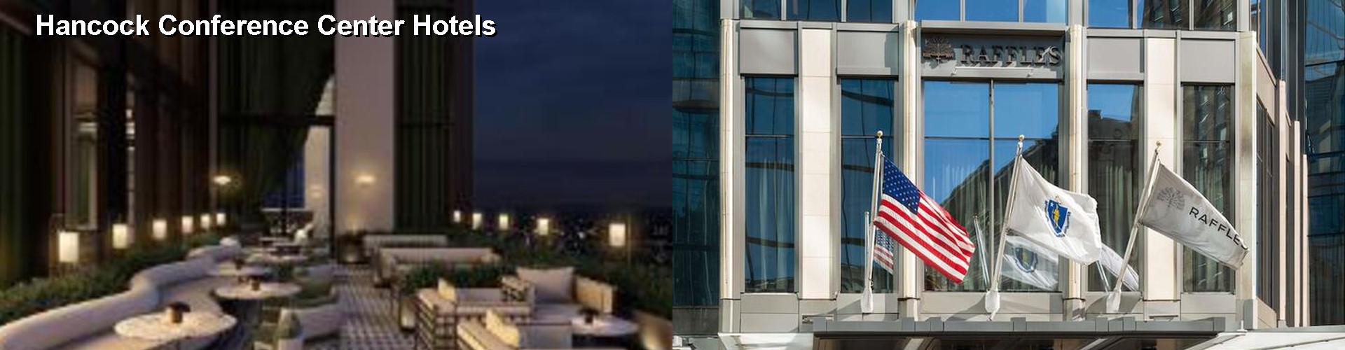 5 Best Hotels near Hancock Conference Center