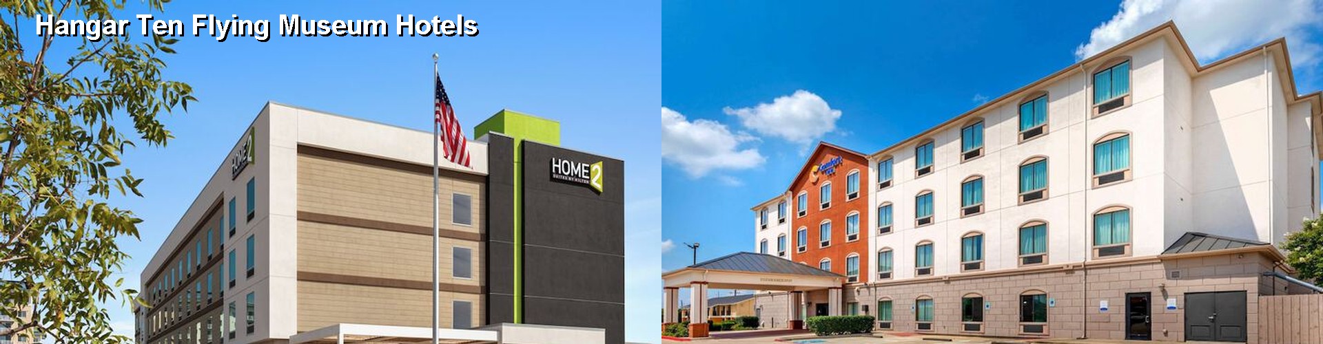 4 Best Hotels near Hangar Ten Flying Museum