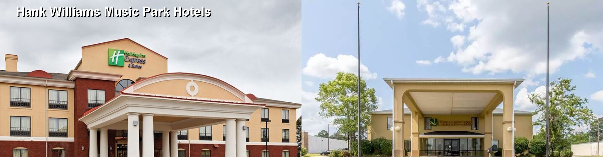4 Best Hotels near Hank Williams Music Park