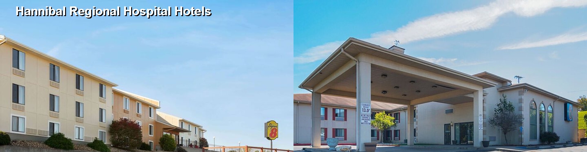 5 Best Hotels near Hannibal Regional Hospital