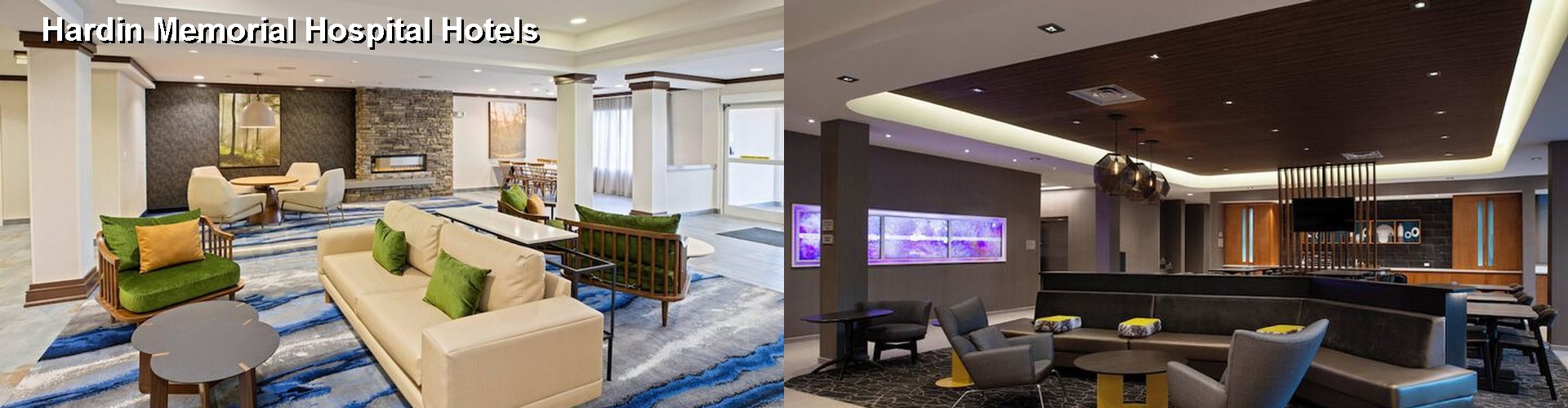 5 Best Hotels near Hardin Memorial Hospital