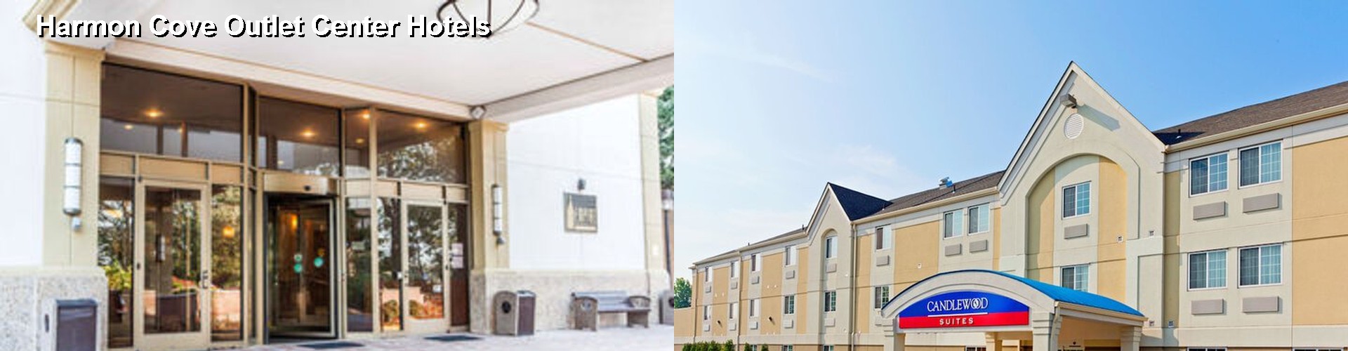 5 Best Hotels near Harmon Cove Outlet Center