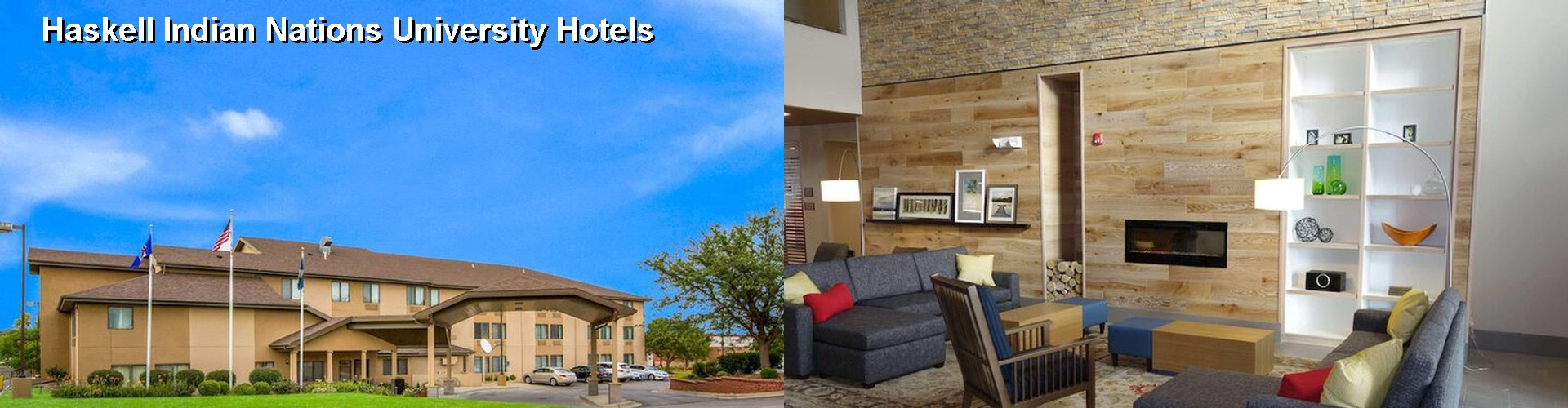 3 Best Hotels near Haskell Indian Nations University