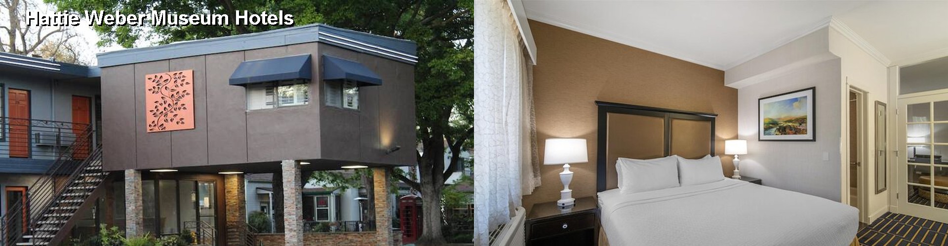 5 Best Hotels near Hattie Weber Museum