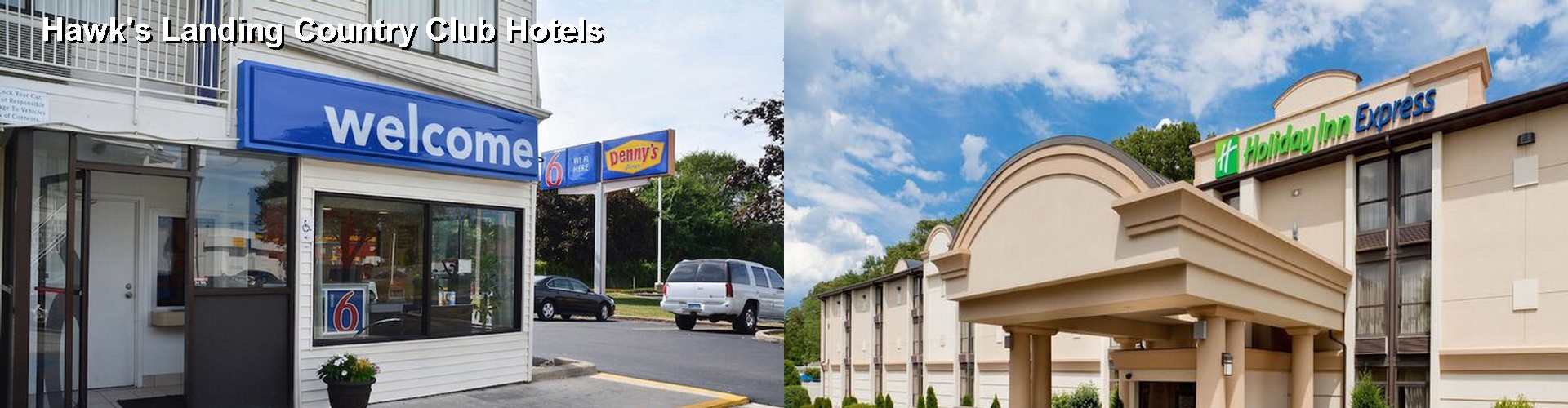 5 Best Hotels near Hawk's Landing Country Club