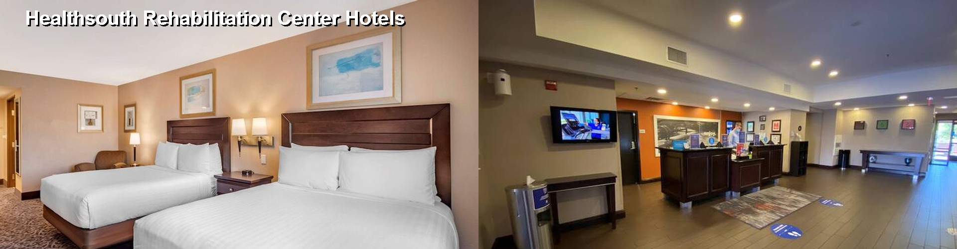 5 Best Hotels near Healthsouth Rehabilitation Center