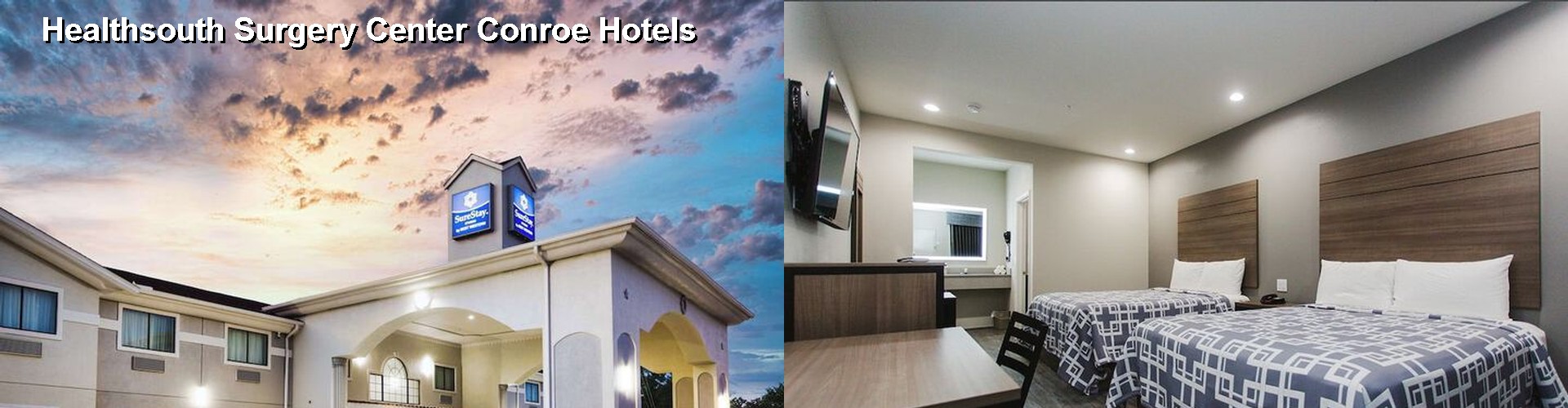 4 Best Hotels near Healthsouth Surgery Center Conroe