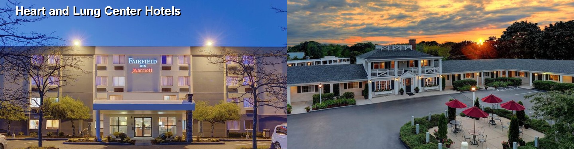 5 Best Hotels near Heart and Lung Center