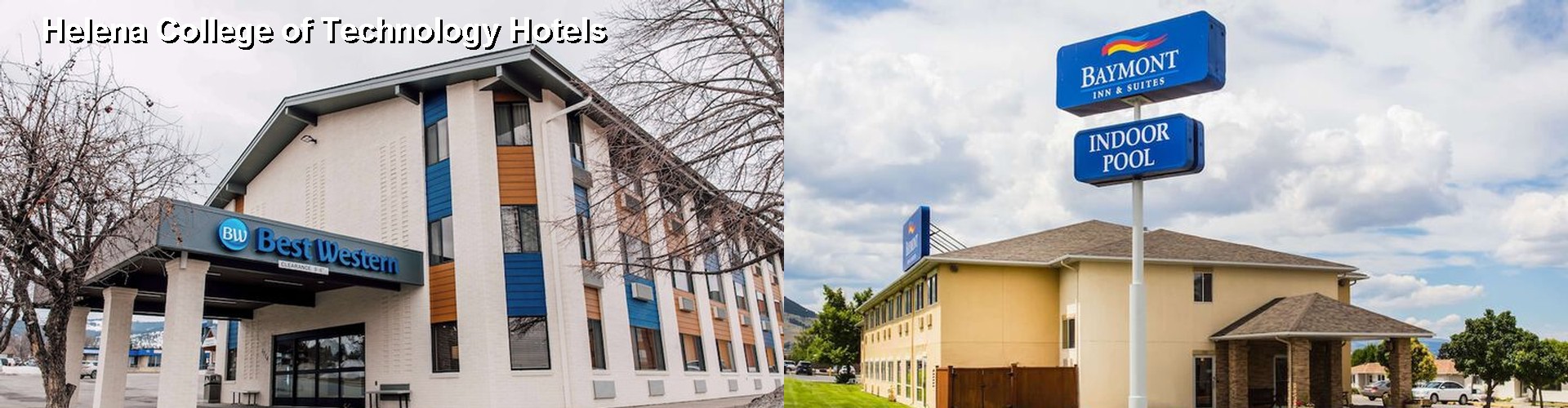 5 Best Hotels near Helena College of Technology