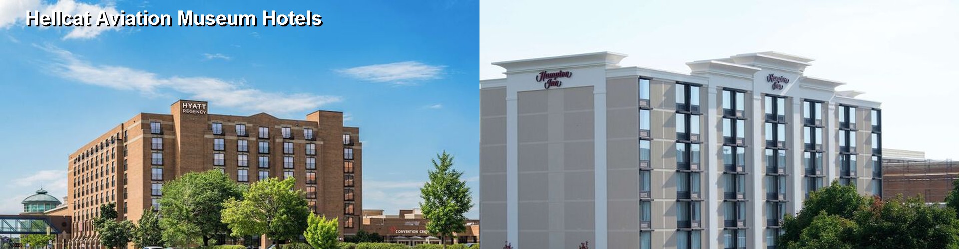 5 Best Hotels near Hellcat Aviation Museum