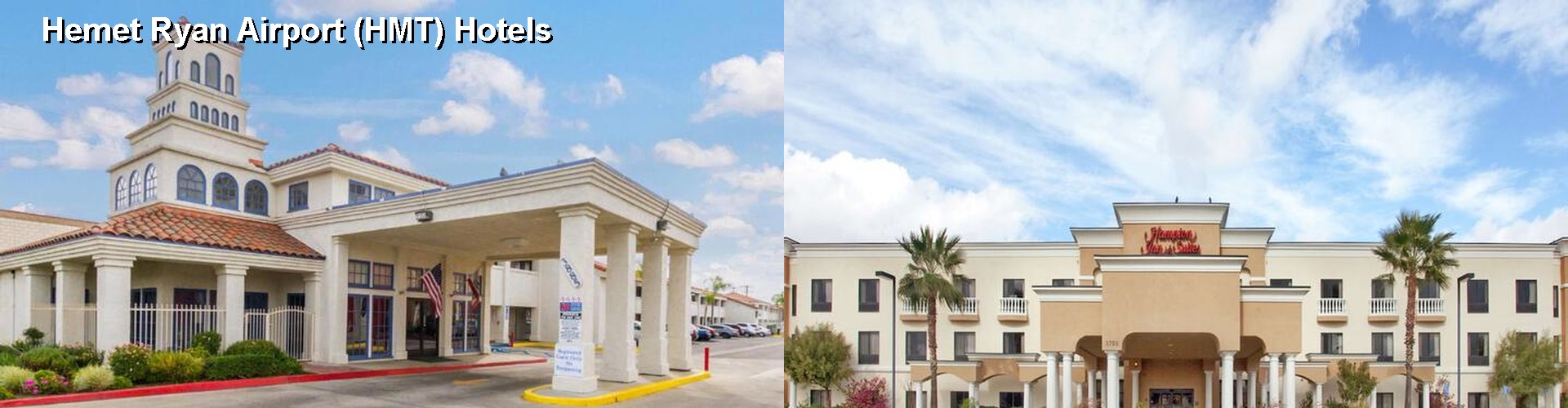 2 Best Hotels near Hemet Ryan Airport (HMT)