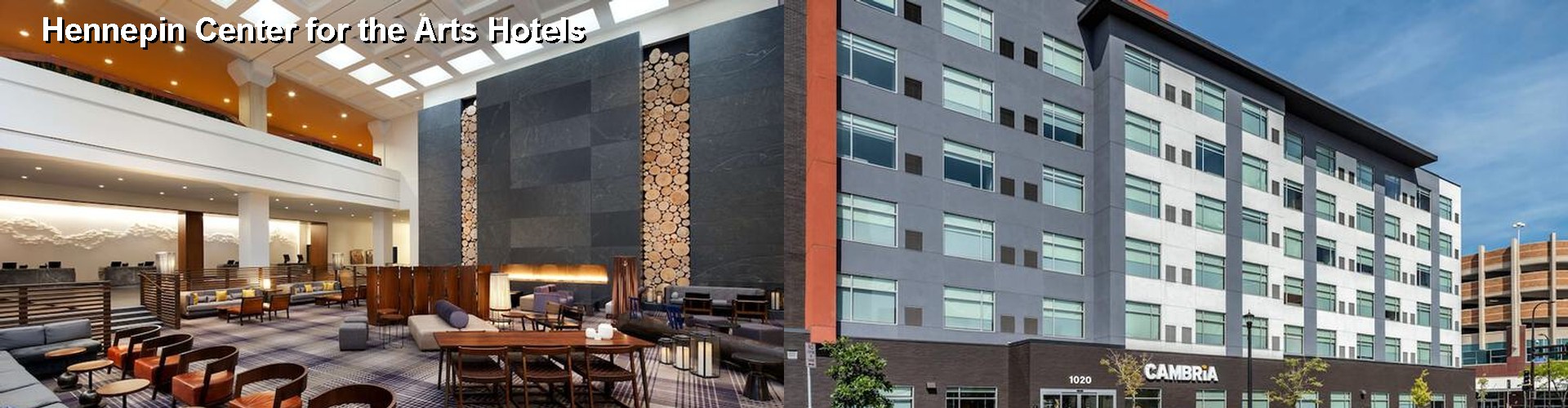 3 Best Hotels near Hennepin Center for the Arts