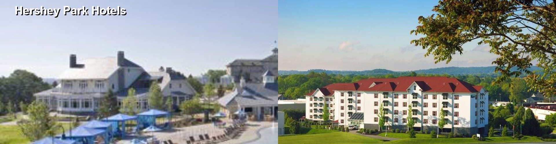 5 Best Hotels near Hershey Park