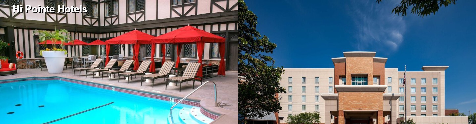 5 Best Hotels near Hi Pointe