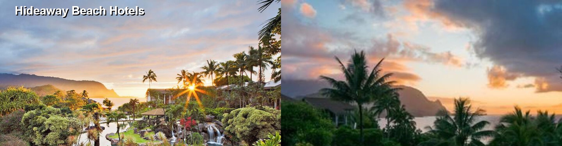 0 Best Hotels near Hideaway Beach