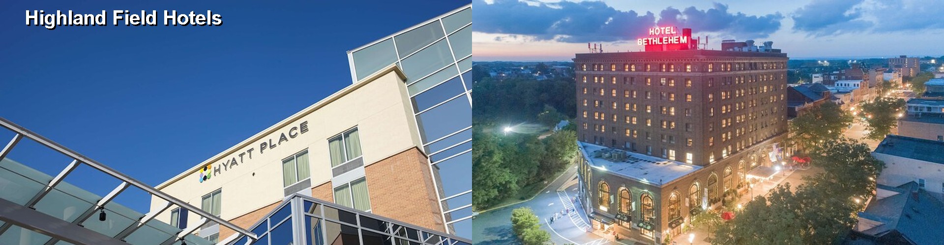 5 Best Hotels near Highland Field