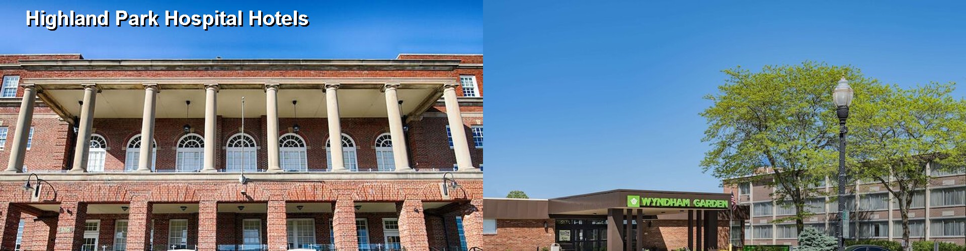 4 Best Hotels near Highland Park Hospital