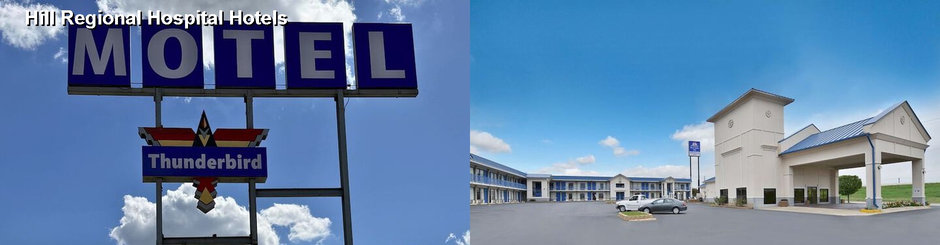 5 Best Hotels near Hill Regional Hospital