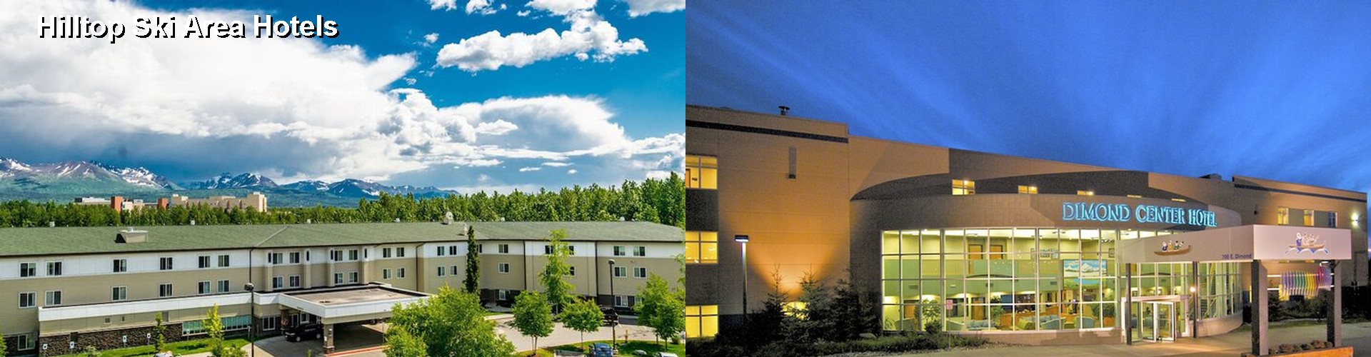 5 Best Hotels near Hilltop Ski Area