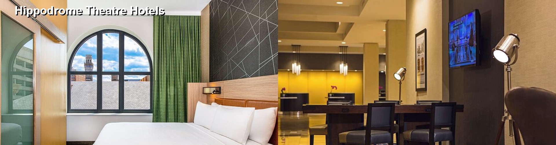 5 Best Hotels near Hippodrome Theatre