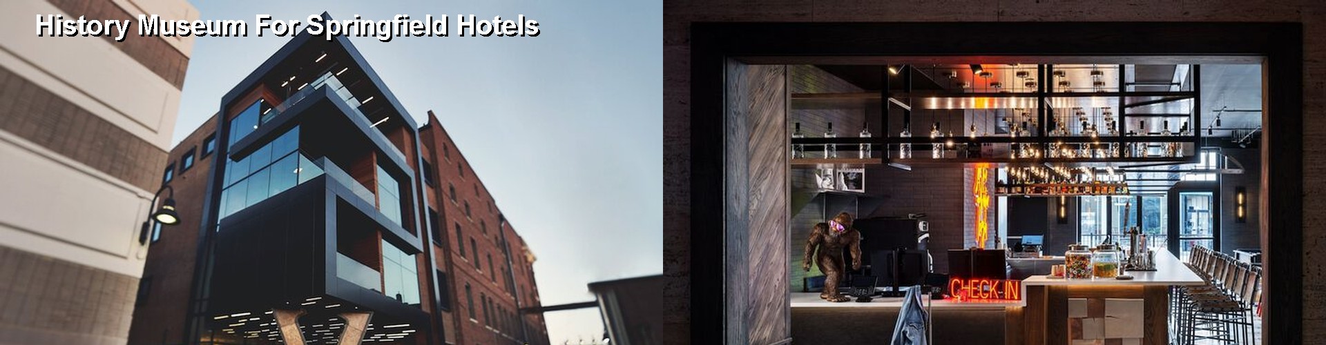 4 Best Hotels near History Museum For Springfield