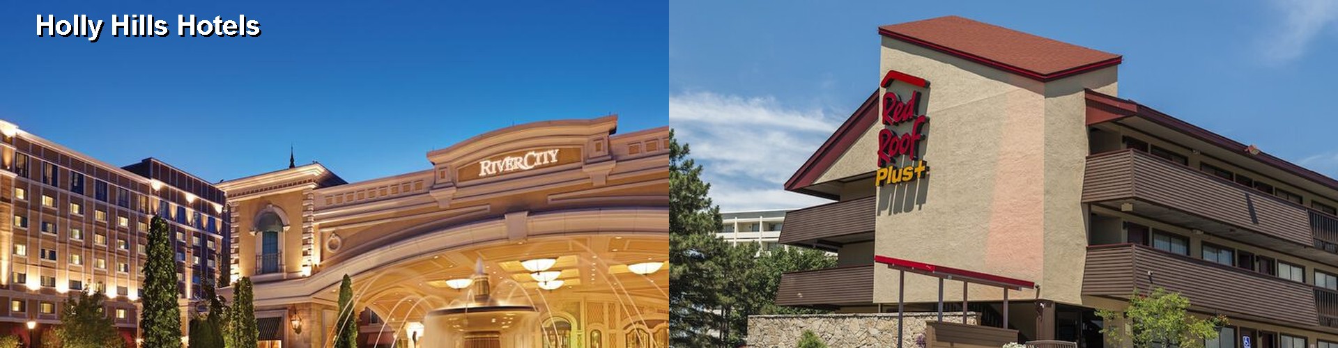 5 Best Hotels near Holly Hills