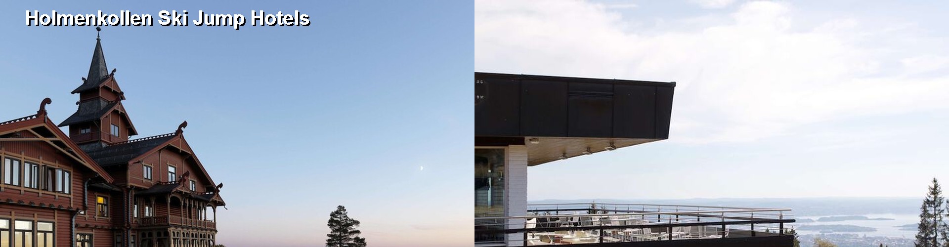 5 Best Hotels near Holmenkollen Ski Jump