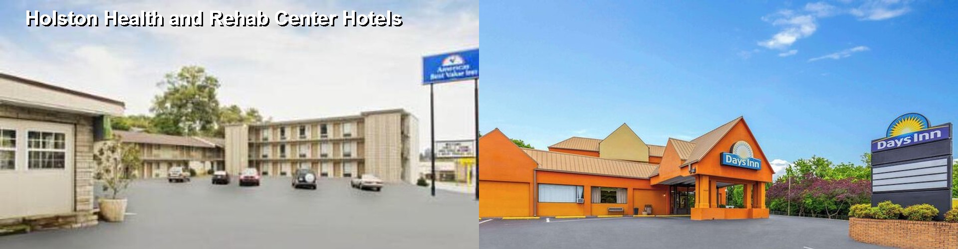 5 Best Hotels near Holston Health and Rehab Center