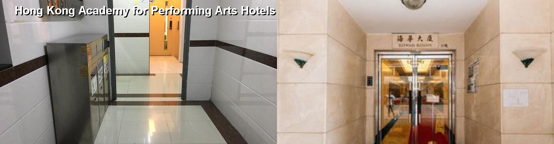 5 Best Hotels near Hong Kong Academy for Performing Arts