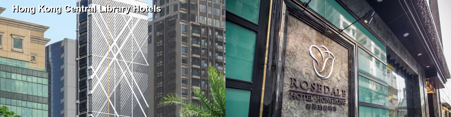 5 Best Hotels near Hong Kong Central Library